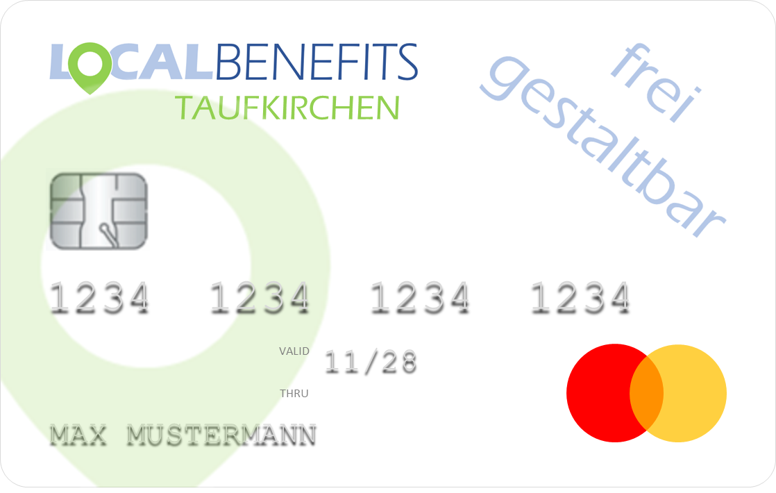 LOCALBENEFITS Guthabenkarte, mit der der steuerfreie Sachbezug (€50) in Taufkirchen bei über 170 lokalen Partnern genutzt werden kann.